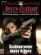 [Jerry Cotton SE 216] • Stellvertreter eines Killers